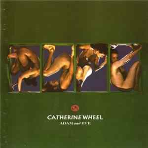 Catherine Wheel - Adam And Eve Album