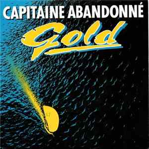 Gold - Capitaine Abandonné Album