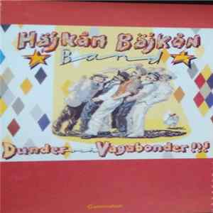 Häjkån Bäjkån Band - Dunder Och Vagabonder Album