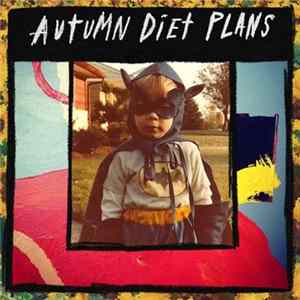 Autumn Diet Plans - Red / Yellow Album