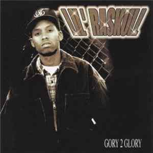 Lil' Raskull - Gory To Glory Album