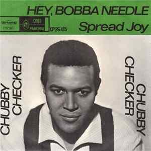Chubby Checker - Hey, Bobba Needle / Spread Joy Album