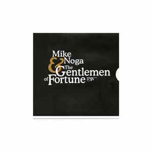 Mike Noga - Mike Noga And The Gentlemen Of Fortune Album