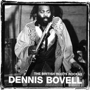 Dennis Bovell - The British Roots Rockas Album