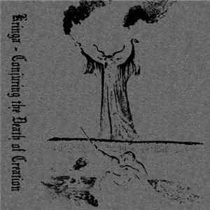 Kringa - Conjuring The Death Of Creation Album