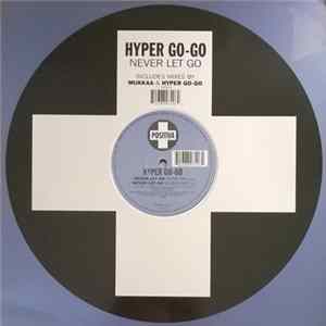 Hyper Go-Go - Never Let Go Album