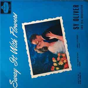 Sy Oliver - Sway It With Flowers Album