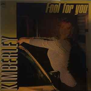 Kimberley - Fool For You Album