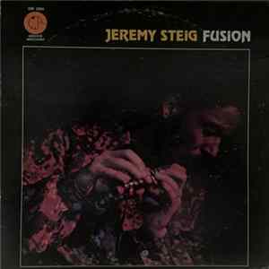 Jeremy Steig - Fusion Album