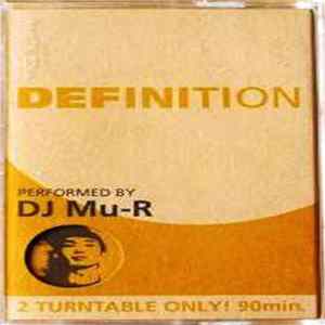 DJ Mu-R - Definition Album