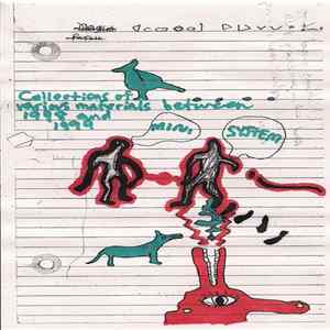 Mini System - Collections Of Various Materials Between 1998 And 1999 Album