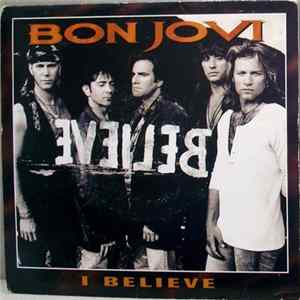 Bon Jovi - I Believe Album