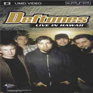Deftones - Live In Hawaii Album