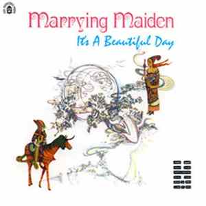 It's A Beautiful Day - Marrying Maiden Album