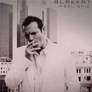 Blakkat - Feel Epic Album