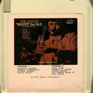 Bob Jackson - "Boots" The Sax With The Strange Ones Album