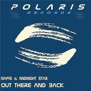 Nafis & Midnight Star - Out There & Back Album