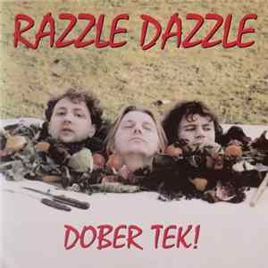 Razzle Dazzle - Dober Tek! Album