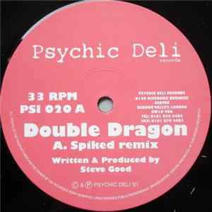Double Dragon - Spiked (Remix) / Wetware Album