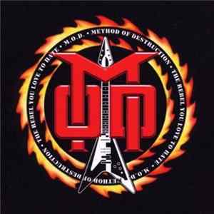 M.O.D. - The Rebel You Love To Hate Album