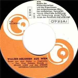 Bruno Uher Und Das Wiener Unterhaltungsorchester - Walzer-Melodien Aus Wien Album