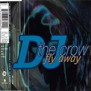 DJ The Crow - Fly Away Album