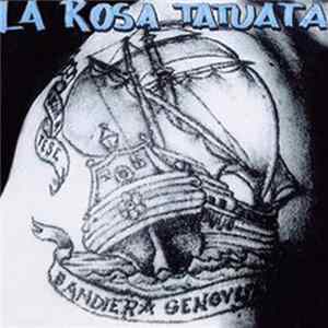 La Rosa Tatuata - Bandiera Genovese Album