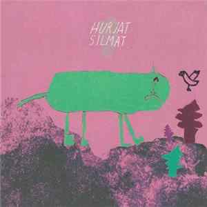 Hurjat Silmät - Hurjat Silmät Album