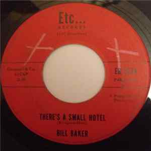 Bill Baker - There's A Small Hotel Album