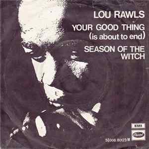 Lou Rawls - Your Good Thing (Is About To End) Album