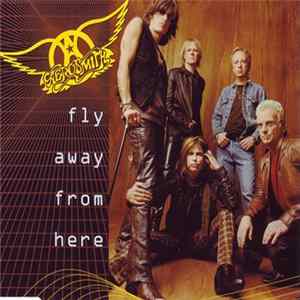 Aerosmith - Fly Away From Here Album