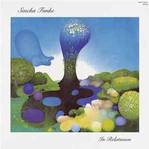 Sascha Funke - In Relationen Album