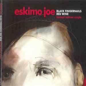 Eskimo Joe - Black Fingernails, Red Wine Album