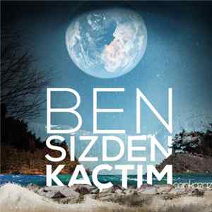 Can Kazaz - Ben Sizden Kaçtım Album