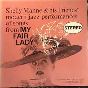 Shelly Manne & His Friends - Modern Jazz Performances Of Songs From My Fair Lady Album