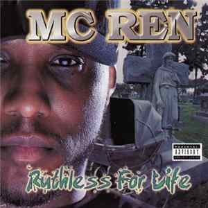 MC Ren - Ruthless For Life Album