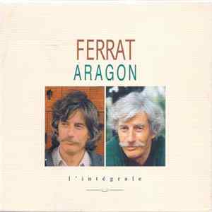 Jean Ferrat - Ferrat Aragon L'Intégrale Album
