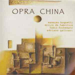Oprachina - Opra China Album