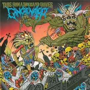 Gangrenator - Tales From A Thousand Graves Album
