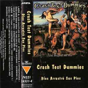 Crash Test Dummies - Dios Arrastró Sus Pies Album