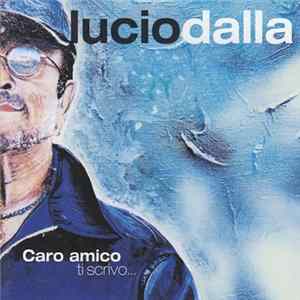 Lucio Dalla - Caro Amico Ti Scrivo... Album