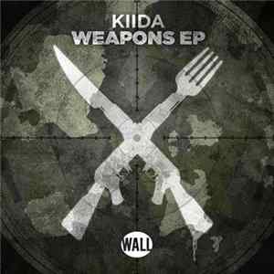 Kiida - Weapons EP Album