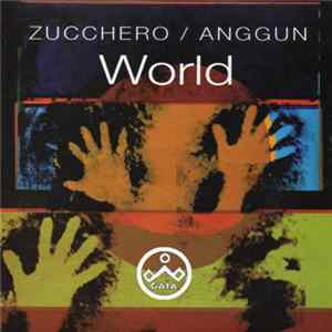 Zucchero / Anggun - World Album
