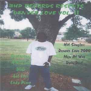 B.H.P. - Denver Love Vol II Album