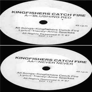 Kingfishers Catch Fire - Blushing Red Album