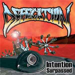 Defecation - Intention Surpassed Album