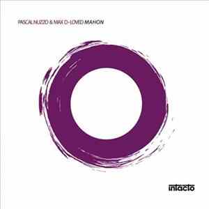 Pascal Nuzzo & Max D-Loved - Mahon Album