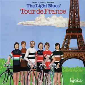 Debussy · Poulenc · Saint-Saëns - The Light Blues - Tour De France Album
