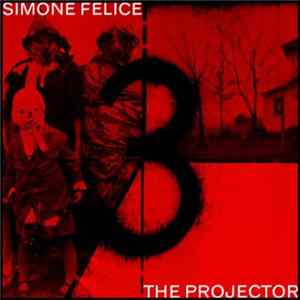 Simone Felice - The Projector Album