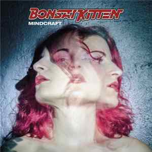 Bonsai Kitten - Mindcraft Album
